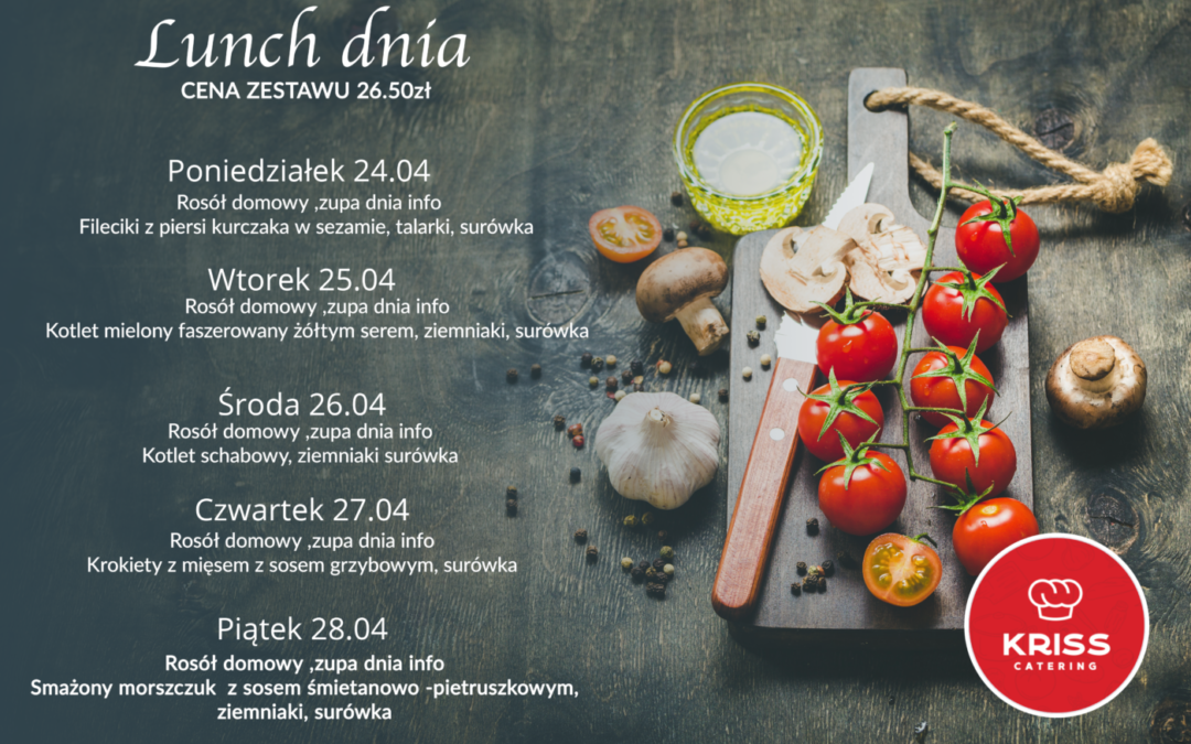 Lunch dnia 24-28.04
